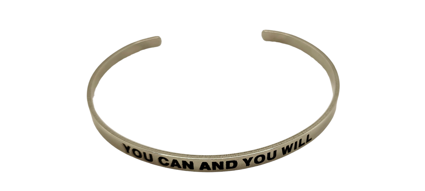 You Can and You Will Cuff Bracelet